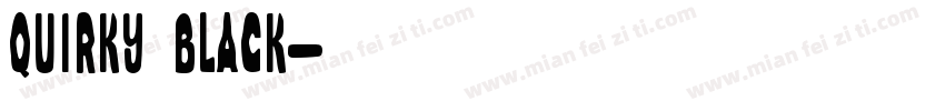 Quirky Black字体转换